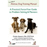 The Official Ahimsa Dog Training Manual: A Practical, Force-Free Guide to Problem Solving and Manners