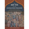 The Myth of the Andalusian Paradise: Muslims, Christians, and Jews Under Islamic Rule in Medieval Spain