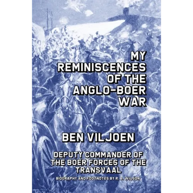 My Reminiscences of the Anglo-Boer War