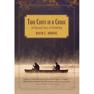 Two Coots in a Canoe: An Unusual Story Of Friendship