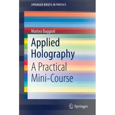 Applied Holography: A Practical Mini-Course