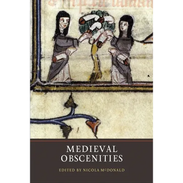 Medieval Obscenities