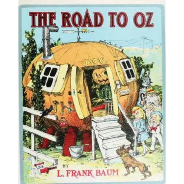 The Road to Oz (1909), y L. Frank (Lyman Frank) Baum