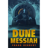Dune Messiah: Deluxe Edition