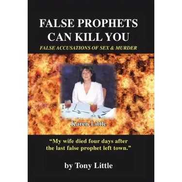False Prophets Can Kill You: False Accusations of Sex and Murder