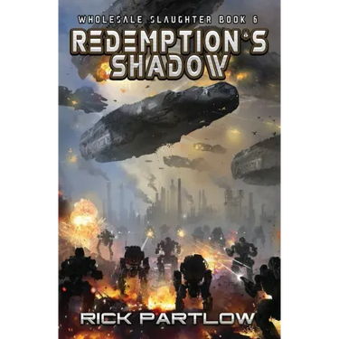 Redemption's Shadow: Wholesale Slaughter Book Six