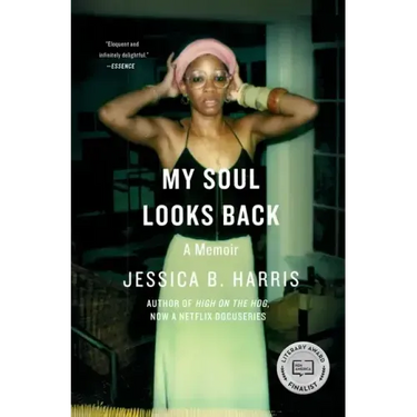 My Soul Looks Back: A Memoir