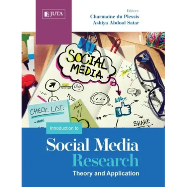 An Introduction to Social Media Research: Theory and Application