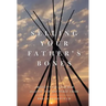 Selling Your Father's Bones: America's 140-Year War Against the Nez Perce Tribe