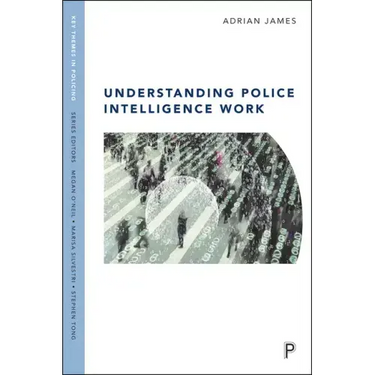Understanding Police Intelligence Work