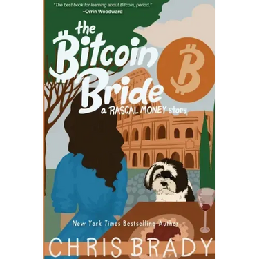 The Bitcoin Bride: A Rascal Money Story