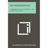 Sex Endocrinology: A Handbook for the Medical and Allied Professions