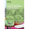 Public History and School: International Perspectives