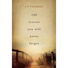 100 Stories You Will Never Forget