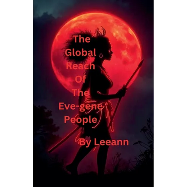 The Global Reach of the Eve-gene People