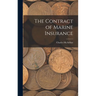 The Contract of Marine Insurance