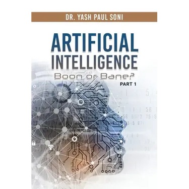 Artificial Intelligence Boon or Bane?