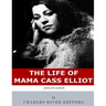 American Legends: The Life of Mama Cass Elliot