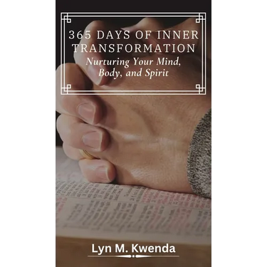 365 Days of Inner Transformation: Nurturing Your Mind, Body, and Spirit