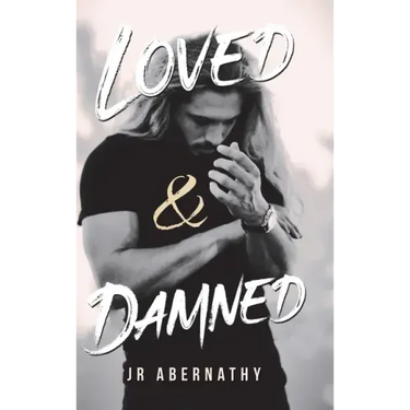 Loved & Damned
