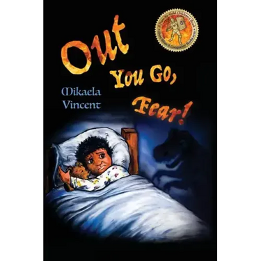 Out You Go, Fear! (Afraid of darkness? Monsters? Fantastic beasts? Ghosts? Demons? Minecraft zombies? This MV best seller children's good night going