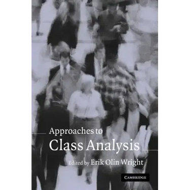 Approaches to Class Analysis