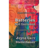 A New Widow Learns: Batteries Not Included: Some Assembly Required