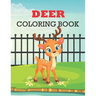 Deer Coloring Book: deer coloring book kids relaxation
