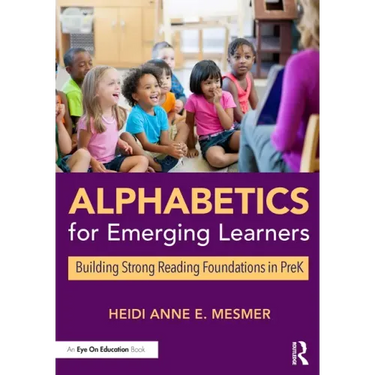 Alphabetics for Emerging Learners: Building Strong Reading Foundations in Prek