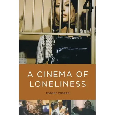 A Cinema of Loneliness