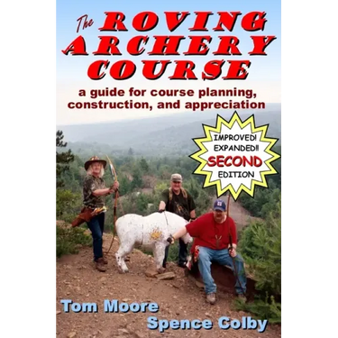 The Roving Archery Course: A guide for course planning, construction, and appreciation
