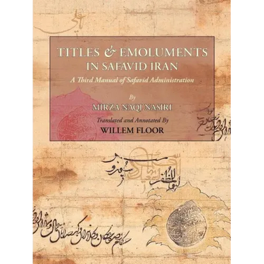 Titles and Emoluments in Safavid Iran