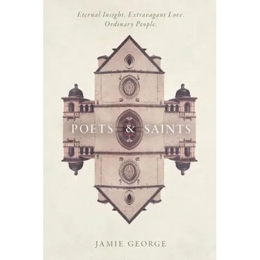 Poets and Saints