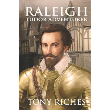 Raleigh - Tudor Adventurer