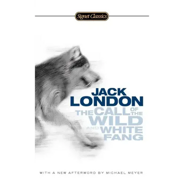 The Call of the Wild and White Fang
