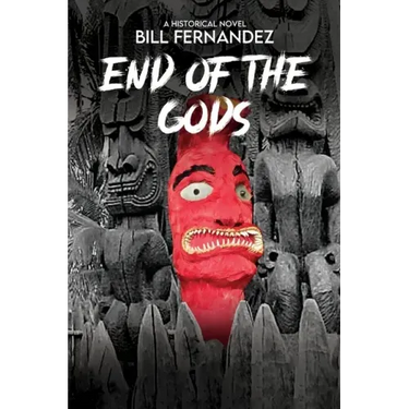 End of the Gods: a historical novel