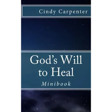 God's Will to Heal - Mini: Minibook