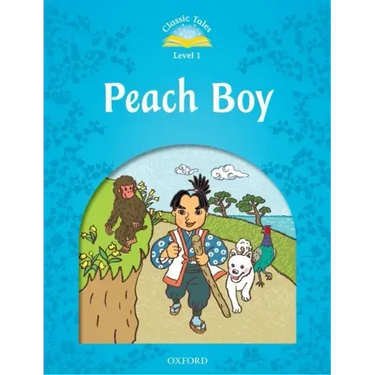 Classic Tales Level 1 Peach Boy