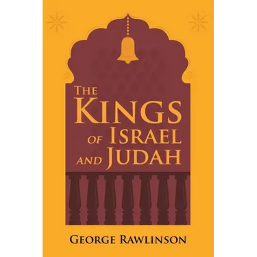 The Kings of Israel and Judah