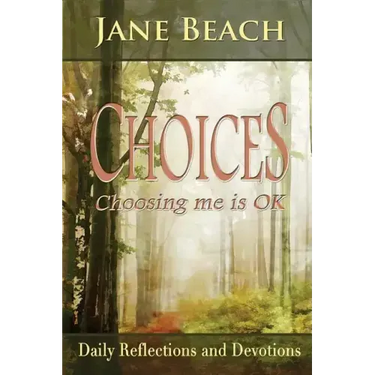 Choices: Choosing Me Is Ok