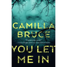 You Let Me in