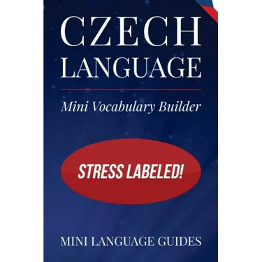 Czech Language Mini Vocabulary Builder: Stress Labeled!