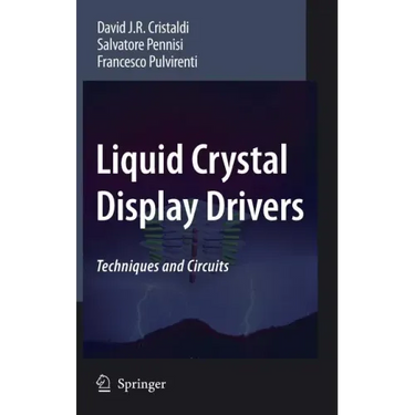 Liquid Crystal Display Drivers: Techniques and Circuits