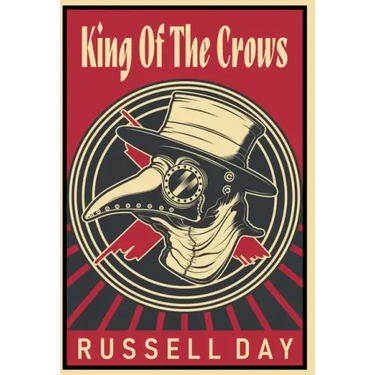 King Of The Crows (Anniversary Edition)