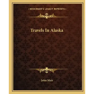Travels in Alaska