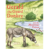 Gerald the Guard Donkey and the Mysterious Visitor