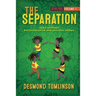 The Separation: Torn Between Rastafarianism and Societal Norms
