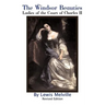 The Windsor Beauties: Ladies of the Court of Charles II