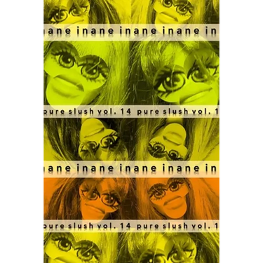 Inane Pure Slush Vol. 14
