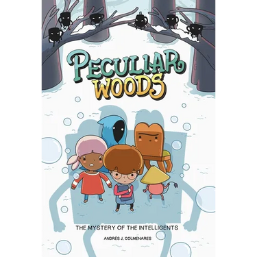 Peculiar Woods: The Mystery of the Intelligents: Volume 2